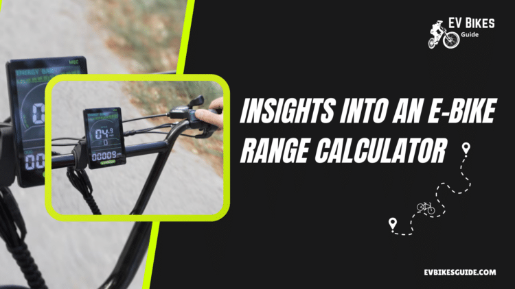Insights into bike range calculator
